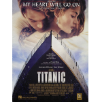 My Heart Will Go On ( Love Theme From Titanic ) -James Horner