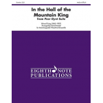 In the Hall of the Mountain King from Peer Gynt Suite - Edvard Grieg / Arr. David Marlatt