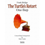 The Turtle's Retort (One-Step) - Frank Bridge / Arr. Mark Fonder