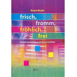 Frisch fromm fröhlich frei : - Thomas Riegler