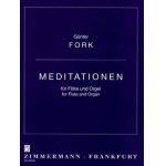 Meditationen : für Flöte und Orgel - Günter Fork