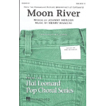 Moon River : for mixed chorus (SAB) - Henry Mancini
