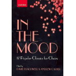 In the Mood - 17 choral arrangements of classic popular songs -David Blackwell / Arr.Andrew Carter