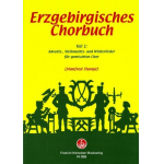 Erzgebirgisches Chorbuch Band 1 - Traditional / Arr. Manfred Stange