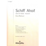 Schiff ahoi : Seemannslieder- - Carl Friedrich Abel