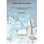 Brass Band: Mary, Did You Know? -Buddy Greene / Arr.John Philip Hannevik