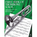 First Book of Trombone Solos - Peter Goodwin / Arr. Leslie Pearson