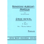 Erzherzog Albrecht-Marsch / Gruß an Kiel - Karl Komzák (Sohn)