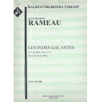 Les Indes Galantes Suite no.1 : - Jean-Philippe Rameau