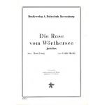 Die Rose vom Wörthersee : - Hans Lang