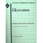 3 Danzas espanolas : for orchestra - Enrique Granados