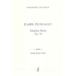 Aladdin-Suite op.34 : für Orchester - Carl Nielsen