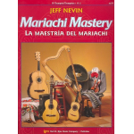 Mariachi Mastery - Trompete in B -Jeff Nevin