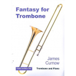 Fantasy for Trombone -James Curnow