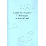 I Himmelen (SATB) - Karin Rehnqvist