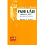 Ewigi Liäbi (Concert Band) -Padi Bernhard & Mash / Arr.Tom McAllen