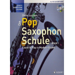Die Pop Saxophon Schule Band 1 - Altsaxophon (+CD) - Dirko Juchem