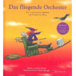 Das fliegende Orchester (+CD) : -Fabian Künzli