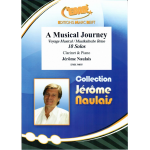A Musical Journey Voyage Musical / Musikalische Reise (10 Solos) Varsovie / Chambord / Bonn / Salzburg / Schönbrunn / As -Jérôme Naulais