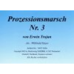 Prozessionsmarsch Nr. 3 -Erwin Trojan / Arr.Willibald Tatzer