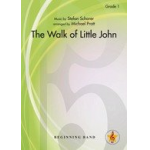 The Walk of Little John -Stefan Schorer / Arr.Michael Pratt