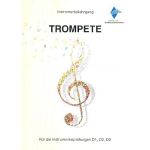Instrumentallehrgang für Trompete (Neuausgabe 2018)