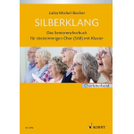 Silberklang - Das Seniorenchorbuch