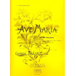 FAURE : AVE MARIA OP93 - Gabriel Fauré