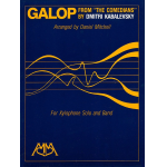 Galop from "the Comedians" for Xylophone Solo and Band - Dmitri Kabalewski / Arr. Daniel Mitchell