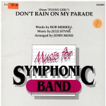Don't rain on my parade -Jule Styne / Arr.John Moss