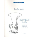 Bagatelles : for tuba and piano - Gordon Jacob