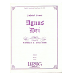 Agnus Dei from Requiem Mass Opus 48 -Gabriel Fauré / Arr.Norman F. Friedman