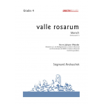 Valle Rosarum - Marsch -Siegmund Andraschek