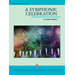 A Symphonic Celebration - Robert Sheldon