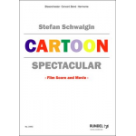 Cartoon Spectacular -Diverse / Arr.Stefan Schwalgin