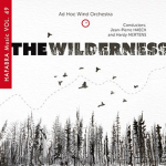 CD Vol. 49 - The Wilderness -Ad Hoc Wind Orchestra