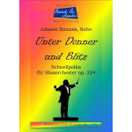 Unter Donner und Blitz, op. 324 -Johann Strauß / Strauss (Sohn) / Arr.Achim Graf Peter Welte