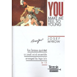 You make me feel so young : -Joseph Myrow