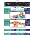 Making Music Matter - Book 1 (english) - Flute - Frank Ticheli / Arr. Gregory B. Rudgers