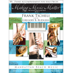 Making Music Matter - Book 1 (english) - Piano Accompaniment for Solo Pieces - Frank Ticheli / Arr. Gregory B. Rudgers