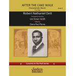 After the Cakewalk - Robert Nathaniel Dett / Arr. Dana Pema
