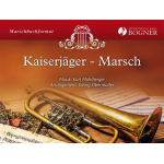 Kaiserjäger - Marsch - Karl Mühlberger / Arr. Georg Obermüller