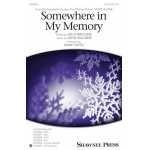 Somewhere in My Memory (SATB) - John Williams / Arr. Mark Hayes