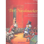Der Nussknacker (+CD) -Piotr Ilich Tchaikowsky (Pyotr Peter Ilyich Iljitsch Tschaikovsky)