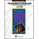The Hunchback of Notre Dame ( Medley) -Alan Menken & Stephen Schwartz / Arr.John Moss