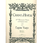 Chant d'Hiver op.15 pour violon -Eugène Ysaye