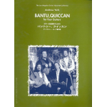 Bantu Quiccan for 4 guitars - Andrew York