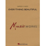 Everything Beautiful -Samuel R. Hazo