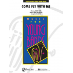 Come Fly With Me - Sammy Cahn / Arr. Paul Murtha