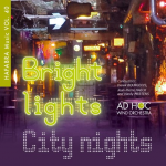 CD Vol. 40 - Bright Lights, City Nights -Ad Hoc Wind Orchestra / Arr.Diverse